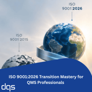 ISO 9001:2026 Transition Mastery for QMS Professionals