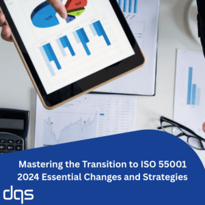 Mastering the Transition to ISO 55001 2024 Essential Changes and Strategies